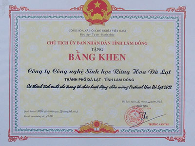 Bằng khen CT CP CNSH Rừng Hoa Đà Lạt có thành tích xuất sắc trong tổ chức hoạt động chào mừng Festival Hoa Đà Lạt năm 2012.